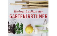 Kleines Lexikon der Gartenirrtümer - nette Lektüre und tolles Geschenk